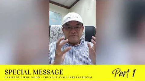 Special Massage from Cikgu Khoo Seng Chen [Part 1]