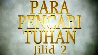 Para Pencari Tuhan Jilid 2 episode 15 #parapencarituhan #islam #flimreligi