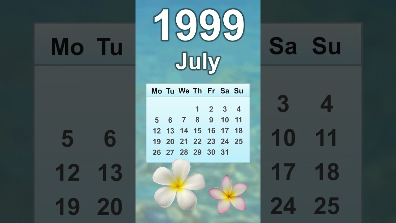 July 1999 Calendar - YouTube