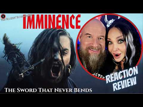 Metal Couple REACTS to IMMINENCE - The Sword That Never Bends | Masterpiece?