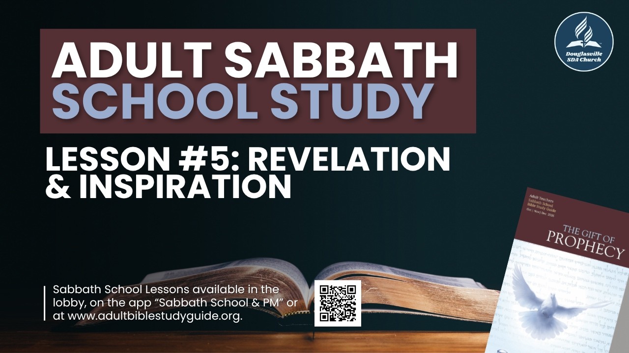 Sabbath School 10-31-26 - Revelation & Inspiration