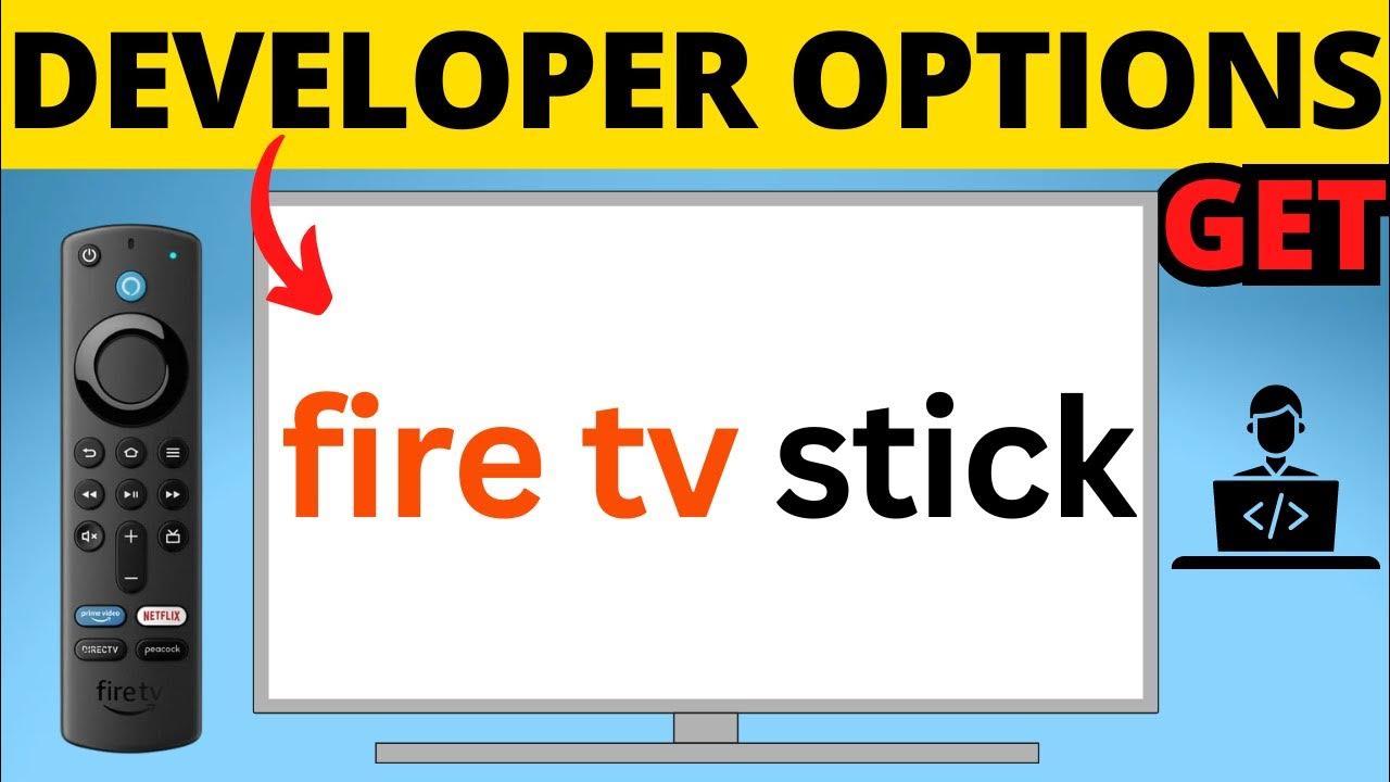 How to get developer options on firestick enable fire tv stick