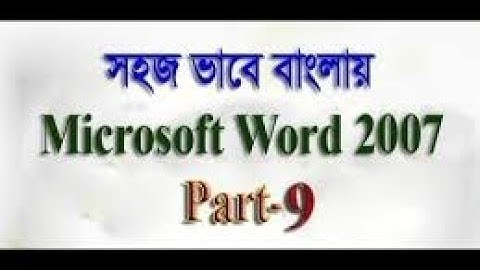 Microsoft Word 2007 Bangla Tutorial Part-9