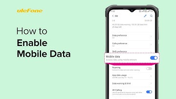 How to  Enable Mobile Data on your Ulefone Smartphone