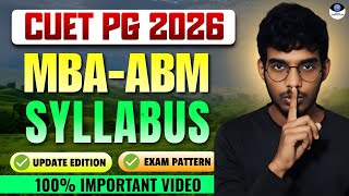 Agri Business Management (ABM) Syllabus CUET PG 2026 | Full Details for MSc ABM