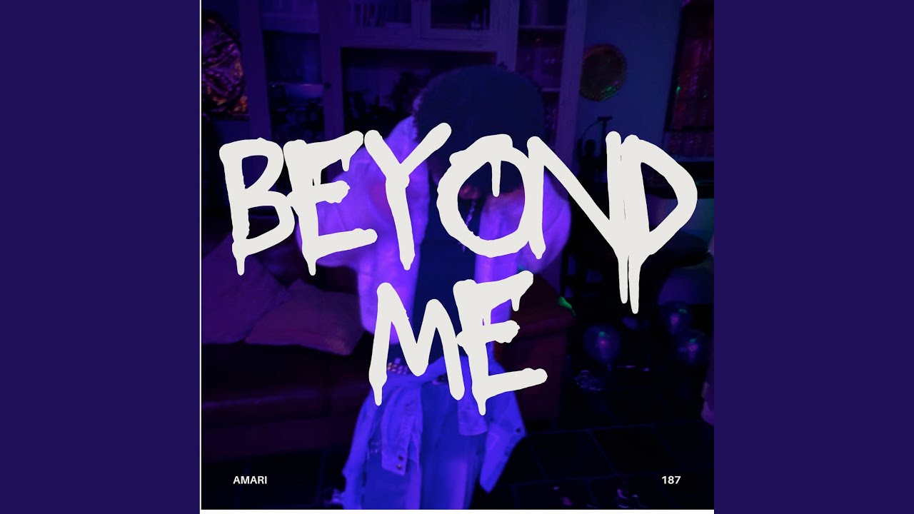Watch Beyond Me on YouTube Watch Beyond Me on YouTube