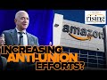 Krystal and Saagar: Jeff Bezos STEPS DOWN As Amazon CEO As Anti-Union Efforts Increase