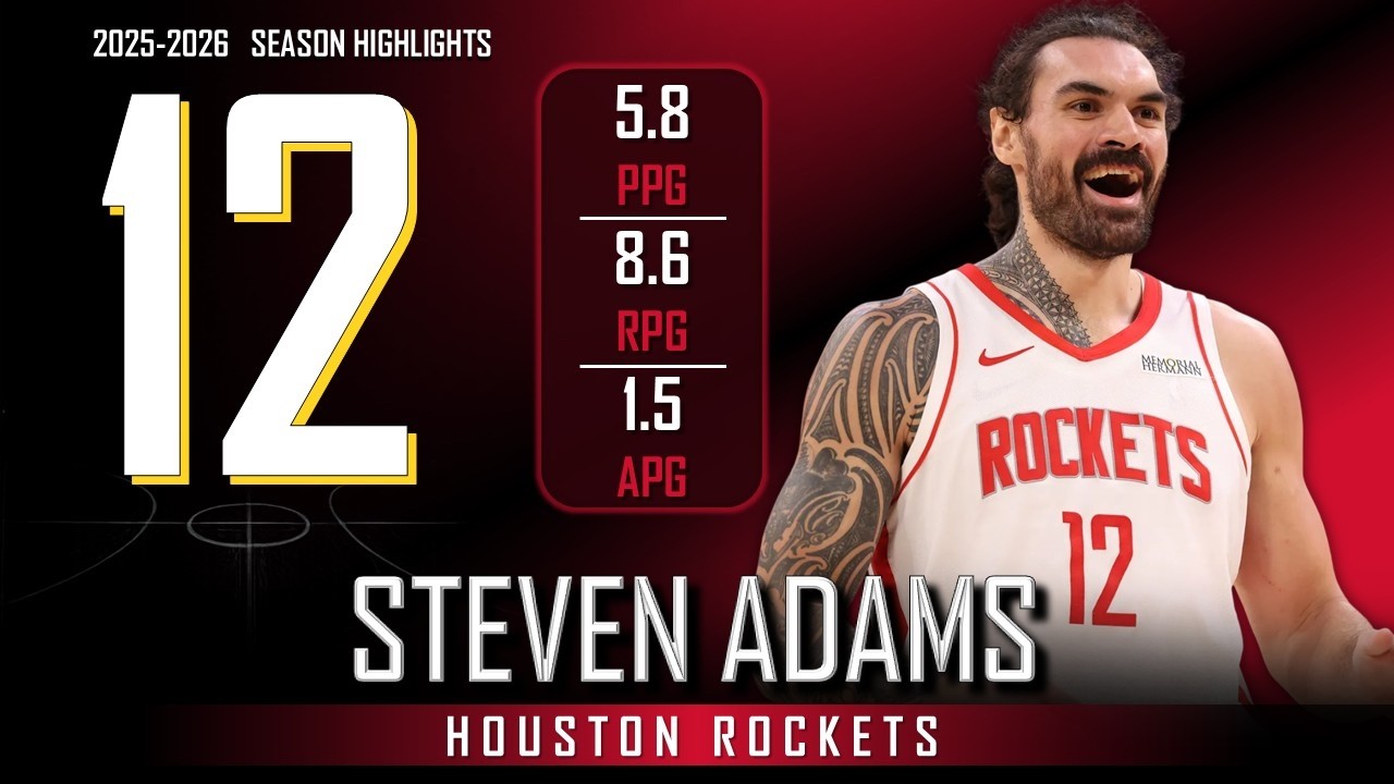 Steven Adams || 2025-2026 Houston Rockets Highlights