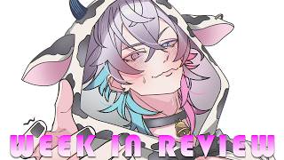 [WEEK IN REVIEW] LET'S BE HONEST THIS SHOULD JSUT BE CALLED CHATTING