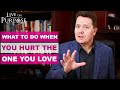 How To Say Sorry For Hurting Someone You Love