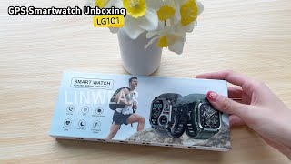 Linwear New product LG101 GPS Smartwatch-Unboxing #smartwatch #fashion #2024 #unboxing