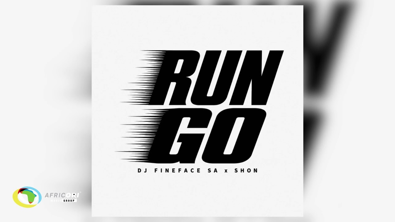 Watch Dj Fineface SA & SHON - Run Go (Official Audio) on YouTube Watch Dj Fineface SA & SHON - Run Go (Official Audio) on YouTube