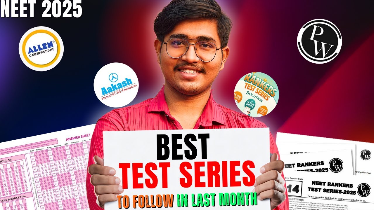 BEST TEST SERIES TO FOLLOW IN LAST MONTHS | PW, Aakash or Allen - Which ...