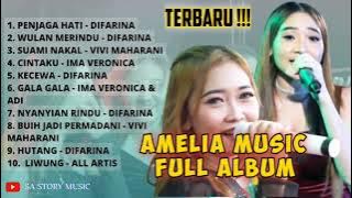 AMELIA Music Full Album Terbaru 2022 Tanpa Iklan !! Paling Anyar
