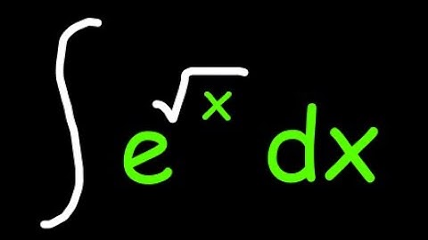Integration of e^sqrt(x) step by step