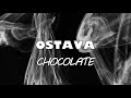 Остава - Шоколад (English lyrics)