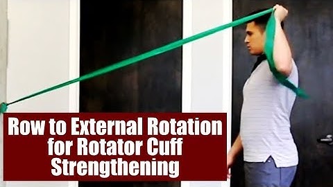 Row to External Rotation | Rotator Cuff Strengthening
