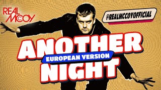 Real McCoy • Another Night (European Version) chords