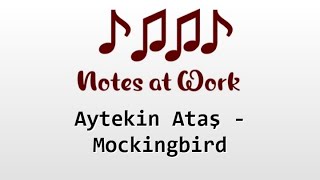 Aytekin Ataş - Mockingbird Sheet Music