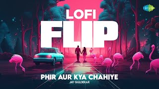 Download Lagu Phir Aur Kya Chahiye - Lofi Flip | Jay Guldekar | Zara Hatke Zara Bachke | Latest Bollywood Song MP3