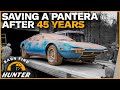 RESCUED: DeTomaso Pantera Entombed 45 Years Gets A Second Chance At Life | Barn Find Hunter