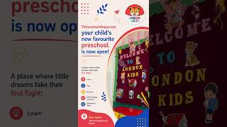 Information 🎉 A new chapter of joyful learning begins in Thiruvananthapuram! London Kids is now open to welc News