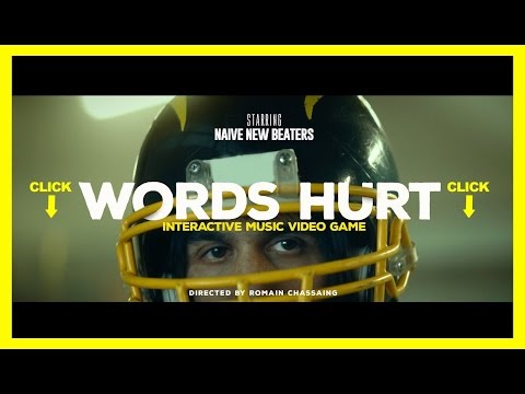 NAIVE NEW BEATERS - WORDS HURT (MUSIC VIDEO GAME)