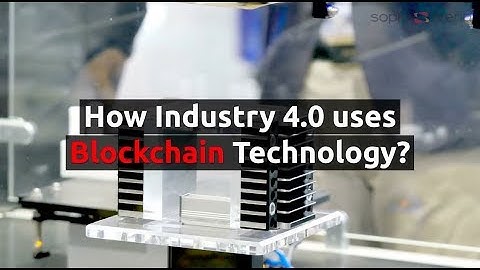 How Industry 4.0 uses Blockchain technology?