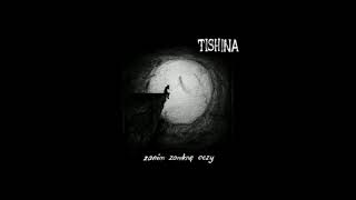 tishina - zanim zamknę oczy