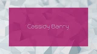 Cassidy Barry - appearance