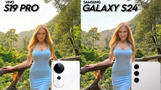 Vivo S19 Pro VS Samsung galaxy S24 Camera Test Comparison