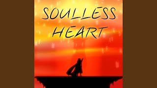 Soulless Heart (From 