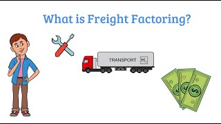 What is Freight Factoring?