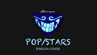 [English Cover] K/DA - POP/STARS by Shimmeringrain chords