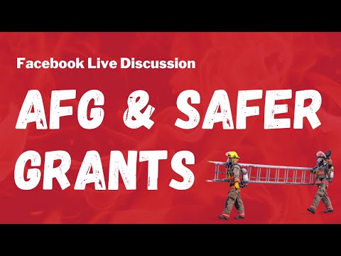 Optimizing Your Department’s Application for AFG and SAFER Grant Funding