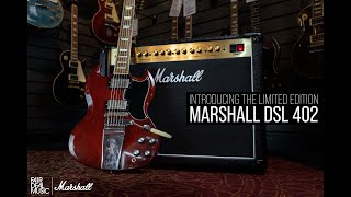 Introducing the Limited Edition Marshall DSL 402 - Exclusive to Fair Deal