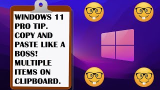 windows 11 pro tip | copy paste multiple items on clipboard | win   v | windows 11, 10, 8, 7