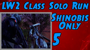 XCOM 2 Run: LW2 Shinobi Class Only (Stream Archive #5)