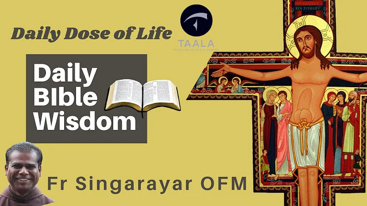 Daily Bible Wisdom | Daily dose of life | Fr. Sing...