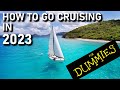 How To Go Cruising This Year! FOR DUMMIES! - Ep 235 - Lady K Sailing