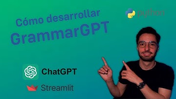 GrammarGPT | ChatGPT y Streamlit – Tutorial
