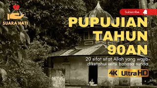 Download lagu Pupujian Sunda Wujud Qidam Baqa  Sifat Wajib 20  - Lirik Dan Lagu mp3