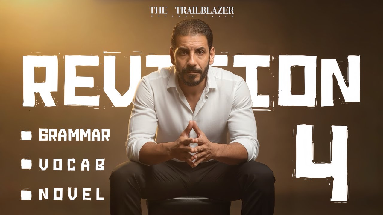 مراجعة الرابعة للترم الثاني I انجليزي تالته ثانوي I محمد صلاح