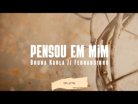 Fernandinho - Jesus Me Ama e Pensou Em Mim (part. Bruna Karla