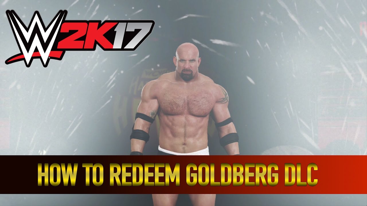 unlock goldberg in wwe 2k17