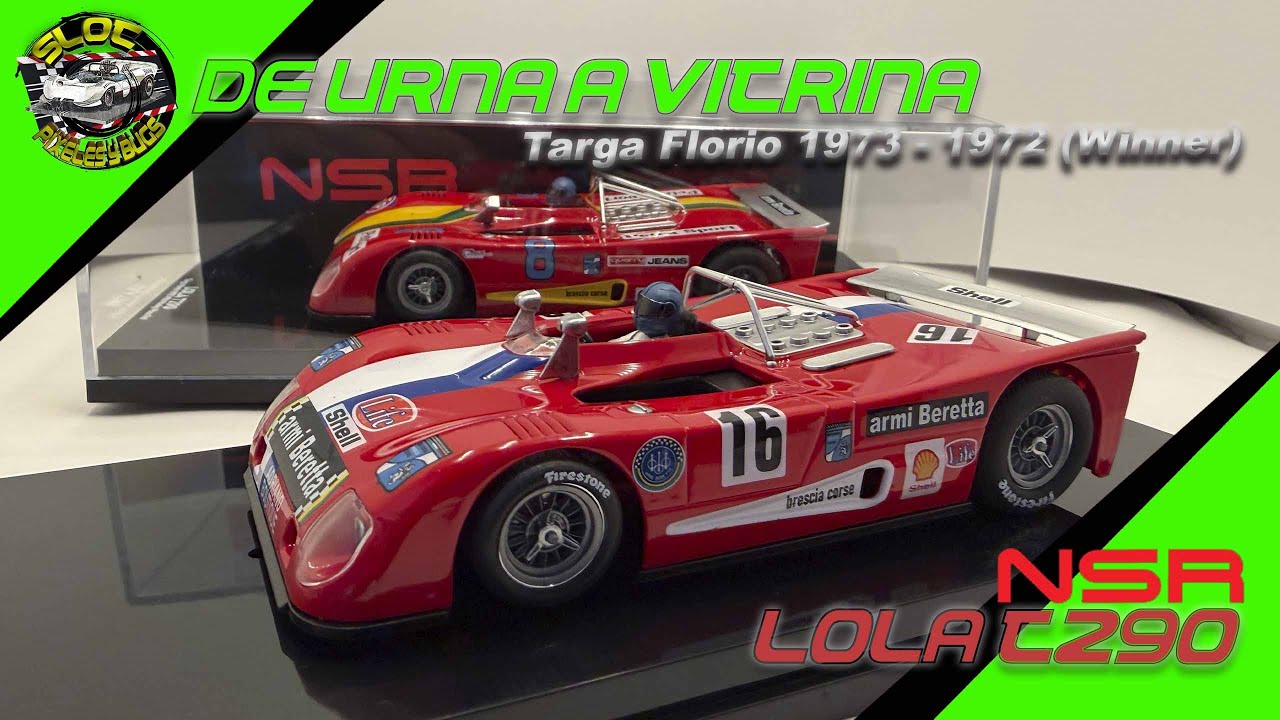Lola T290 Targa Florio 1972/1973 - NSR, Urn in Showcase - YouTube