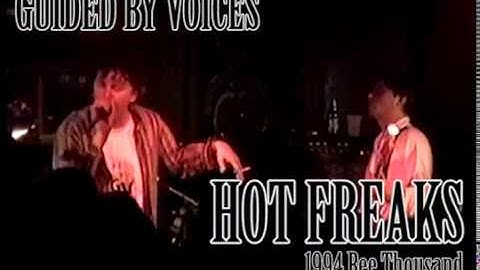 Guided By Voices - Hot Freaks [PCB live 1996 compile dub]