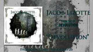 "Devolution" - Jacob Lizotte (NEW METAL EP)