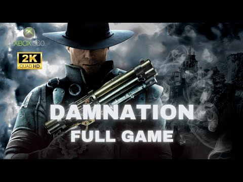 Damnation | Full Game | No Commentary | Xbox 360 | 2K