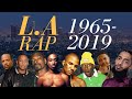 The ENTIRE HISTORY of Rap in Los Angeles - 1965 - 2019